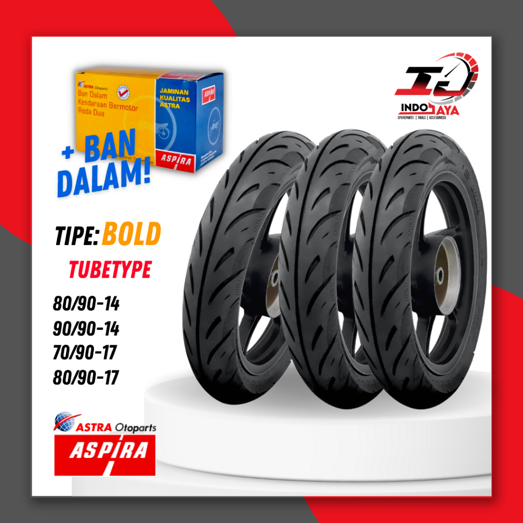 BAN ASPIRA TUBETYPE BOLD RING 14 / 17 (80/90-14 - 90/90-14 - 70/90-17 - 80/90-17) BAN LUAR MOTOR BEA