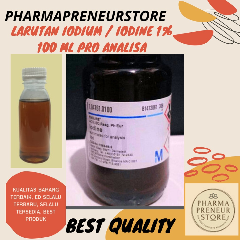 LARUTAN IODINE  / IODIUM SOLUTION 1% 100 ML PRO ANALISA BEST QUALITY