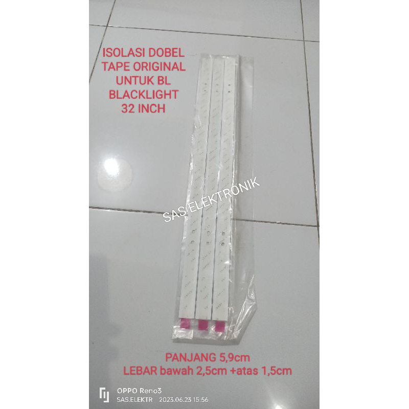 

ISOLASI DOBEL DOUBLE TAPE ORIGINAL UNTUK BL BLACKLIGHT 32 INCH