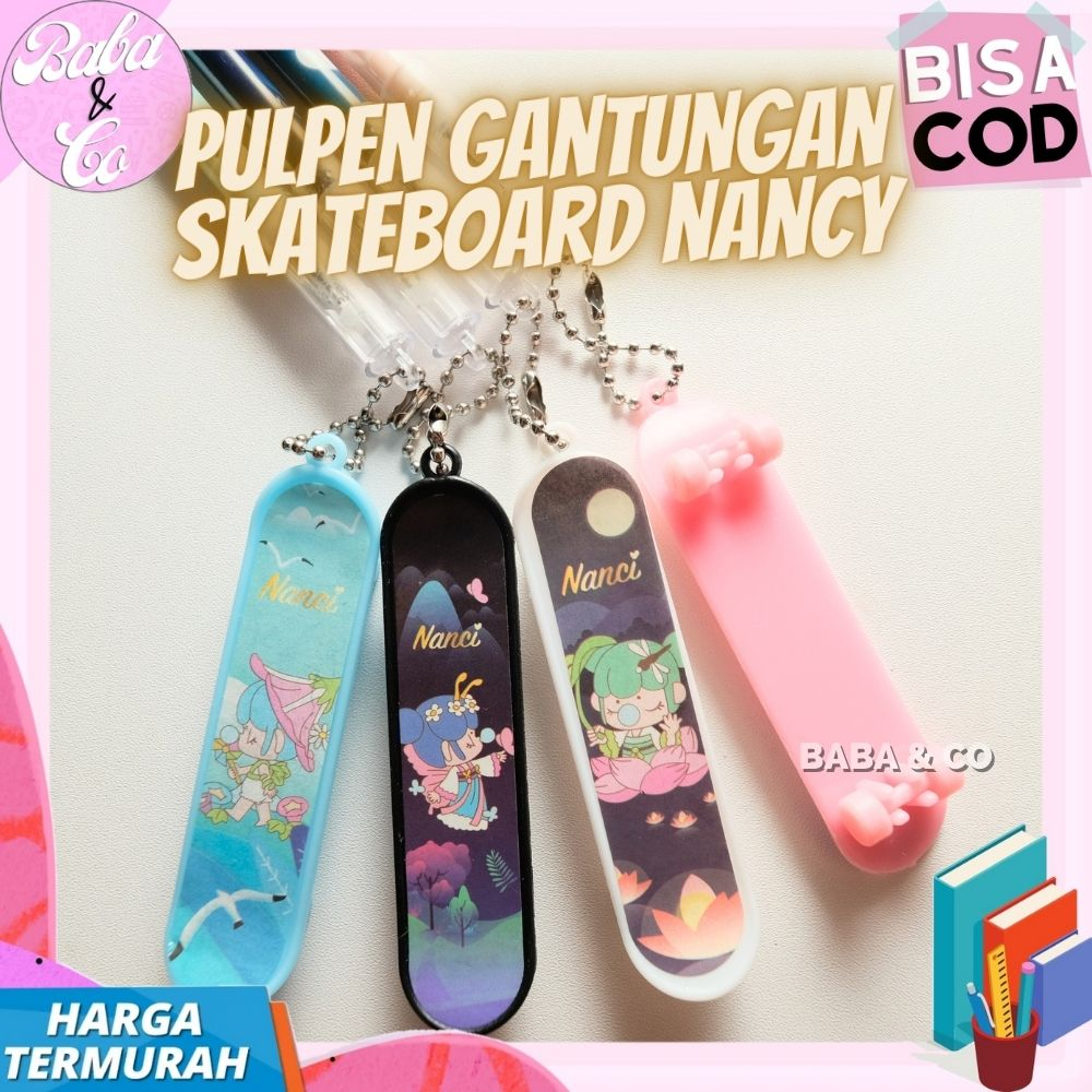 

PULPEN MURAH PEN GANTUNGAN SKATEBOARD NANCY PEN SKATEBOARD MINI MURAH