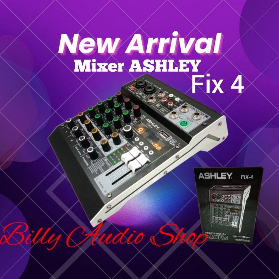 Mixer Audio Ashley Fix 4 4 Channel 2 Mono 2 Stereo 99 Dsp Effect Digital
