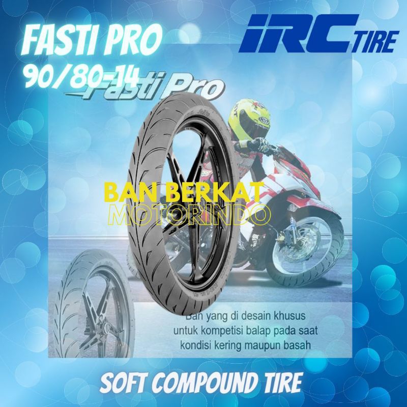 Ban Motor IRC Fasti Pro 90/80 Ring 14 Tubeless