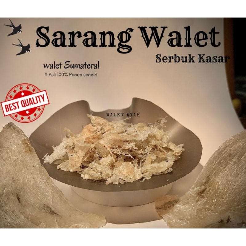 

SARANG BURUNG WALET BUBUK KASAR BIRDNEST 100%