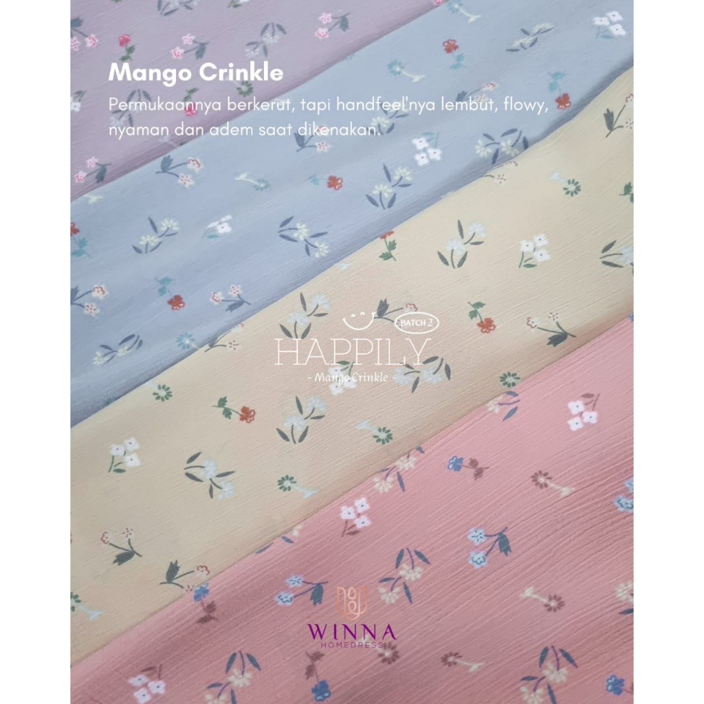 HAPPILY BATCH2 by WINNA klambieakhwat | mango crinkle