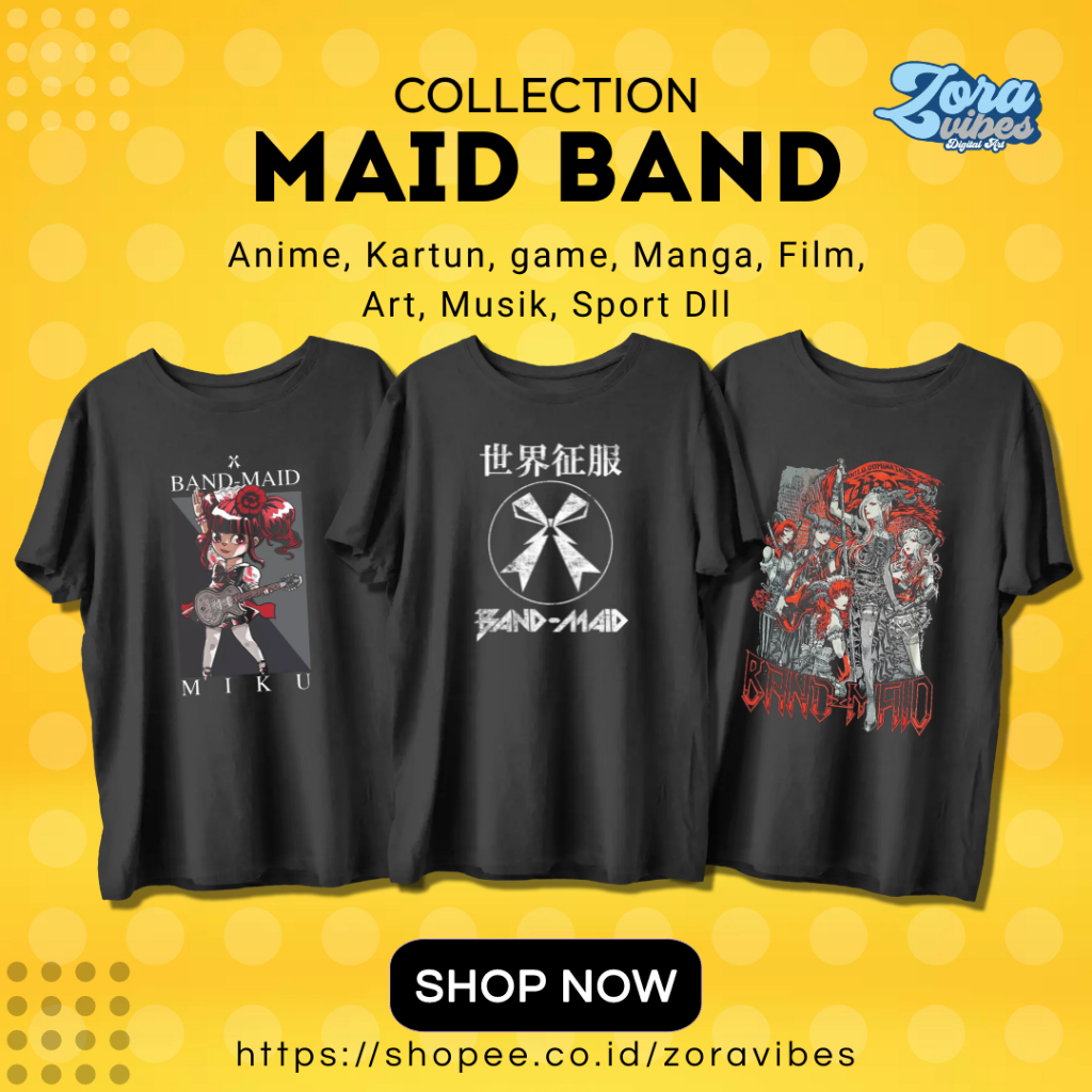 Tshirt Baju Kaos Distro Band Maid Jepang japan