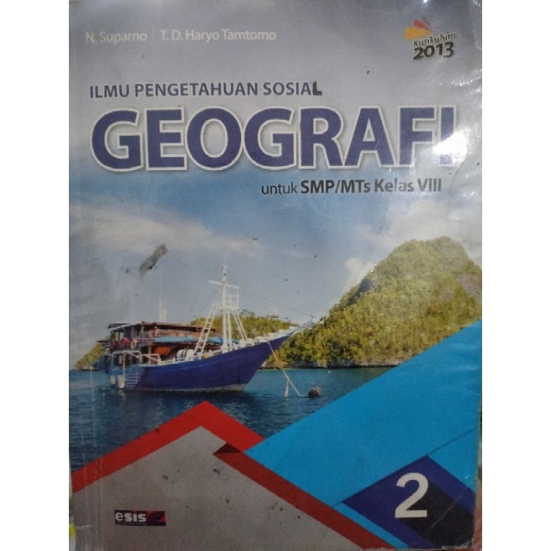 

BUKU IPS GEOGRAFI KELAS 2SMP/VIII || Penerbit Erlangga Kurikulum 2013 || untuk kelas 8/VIII/2 SMP || cek deskripsi untuk info lebih lanjut