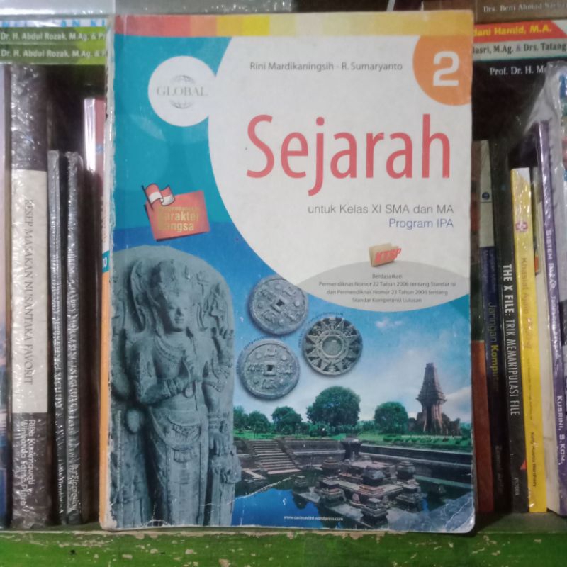 Sejarah 2 Untuk Kelas XI 2 11 SMA MA Program IPA KTSP Rini Mardikaningsih Global Kode K-SMA 024 Asli