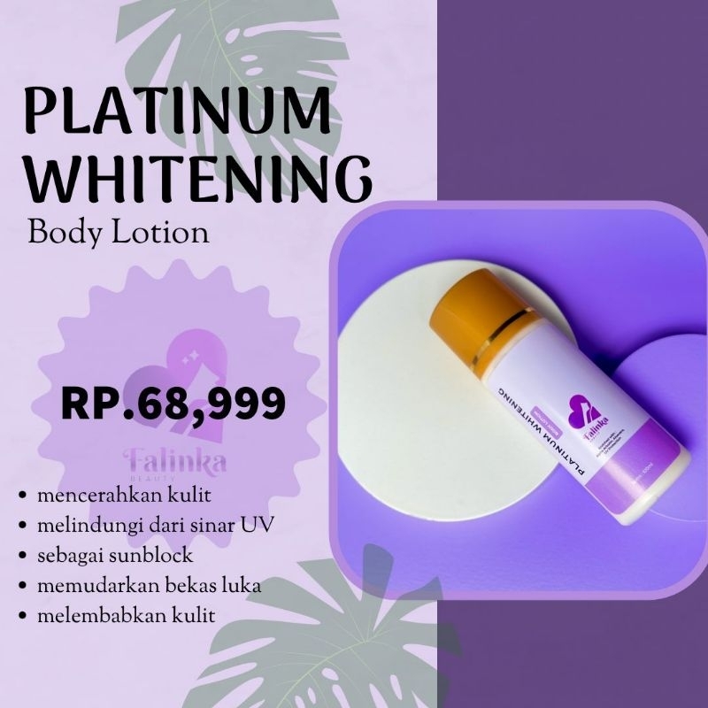 BODY LOTION PLATINUM WHITENING FALINKA