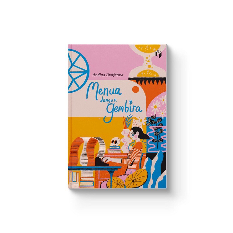 Menua dengan Gembira - Andina Dwifatma