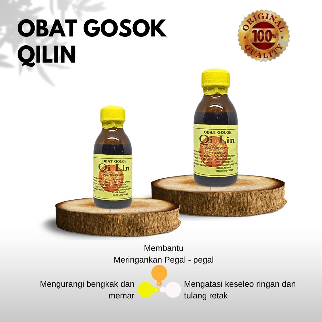 OBAT GOSOK QILIN arak gosok untuk patah tulang - keseleo dan bengkak