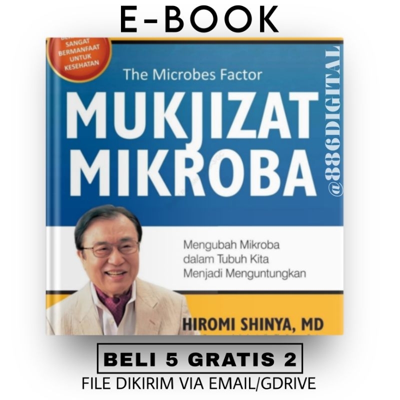 

[ID399] Mukjizat Mikroba: Mengubah Mikroba dalam Tubuh Kita Menjadi Menguntungkan
