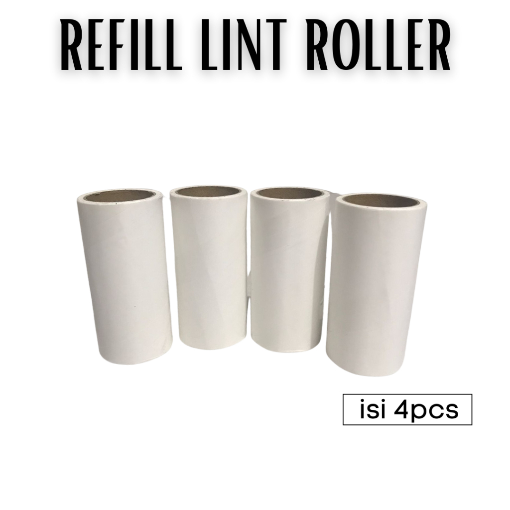 Refill Lint Roller Isi 4 pcs Pembersih Bulu Kotoran Debu Halus Dari Pakaian Perabotan Rumah Tangga