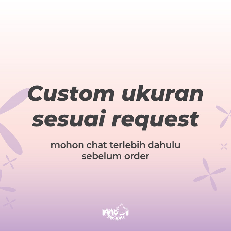 

Custom Ukuran by Request (2)