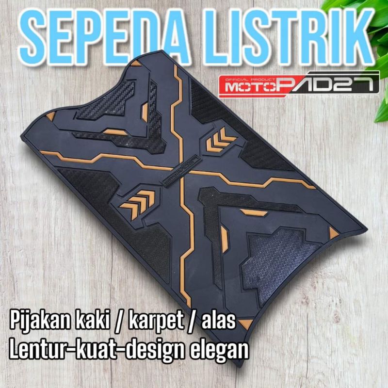 Motopad27 Karpet Sepeda listrik Karpet pijakan kaki Sepada listrik Uwinfly / df7 / df8 / goda / exotic / genio / dll / Universal semua Merek