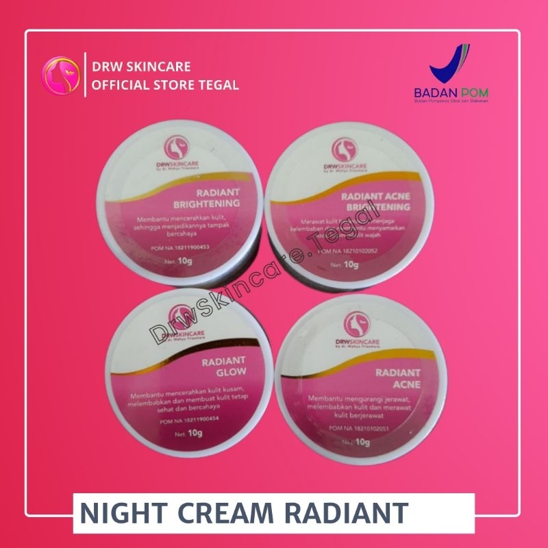 DRW SKINCARE NIGHT CREAM RADIANT / CREAM MALAM ( JERAWAT / FLEK / KUSAM ) ORIGINAL 100 % BPOM