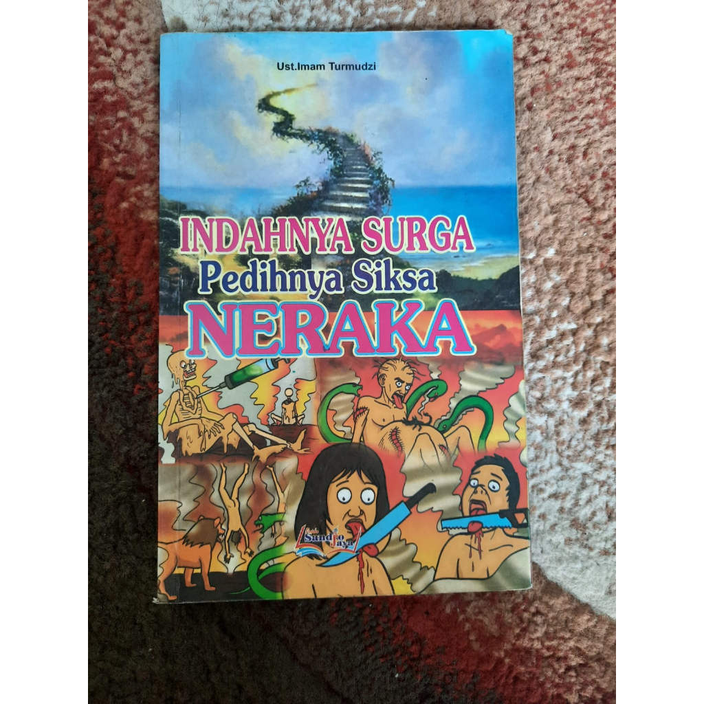 

BUKU INDAHNYA SYURGA PEDIHNYA SIKSA NERAKA