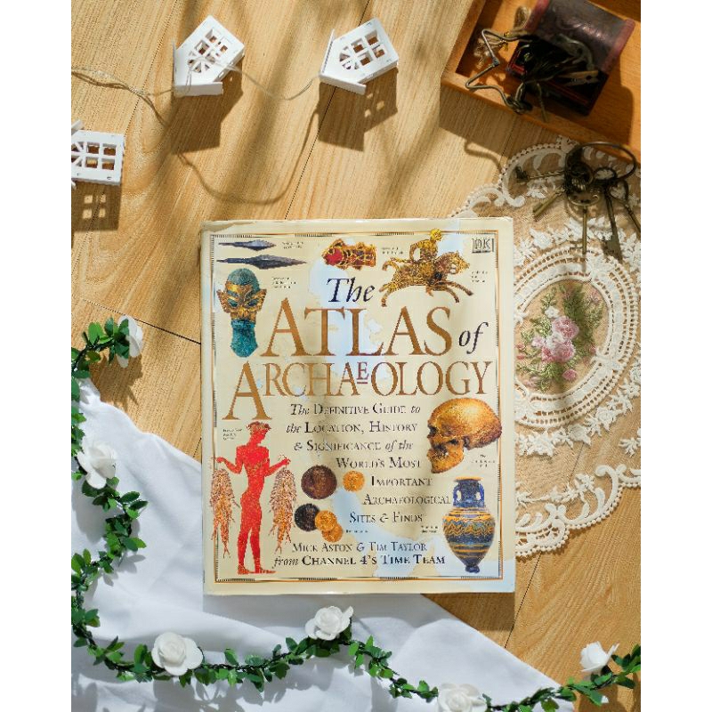 The Atlas of Archaeology | The definitive guide to the location, history & significance of the world