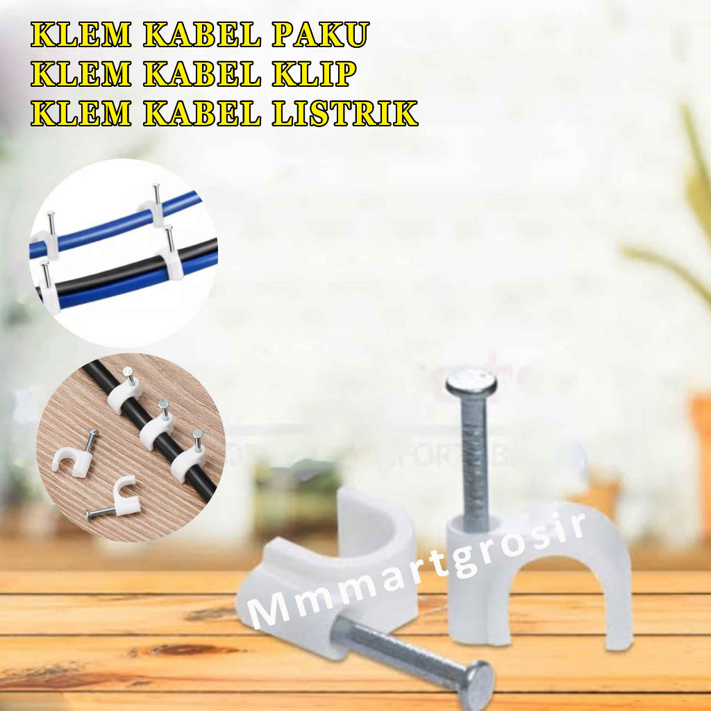 Klem Kabel Paku / Klem Kabel Klip / Klem Kabel Listrik