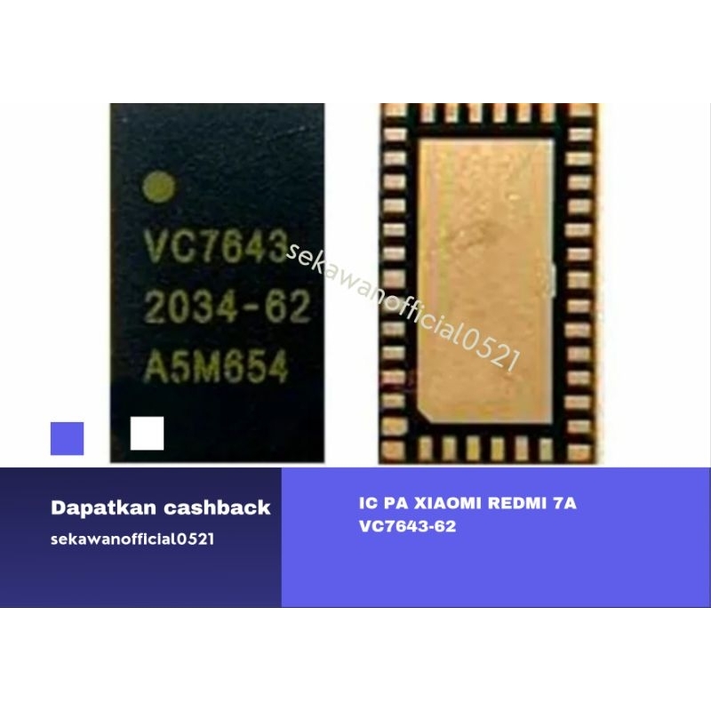 IC PA XIAOMI REDMI 7A VC7643-62 Redmi Note 9 Original Samsung A10S Integrated Circuit