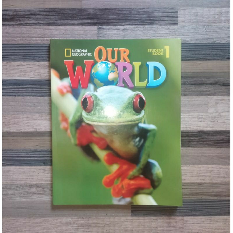 NATIONAL GEOGRAPHIC OUR WORLD STUDENT BOOK 1