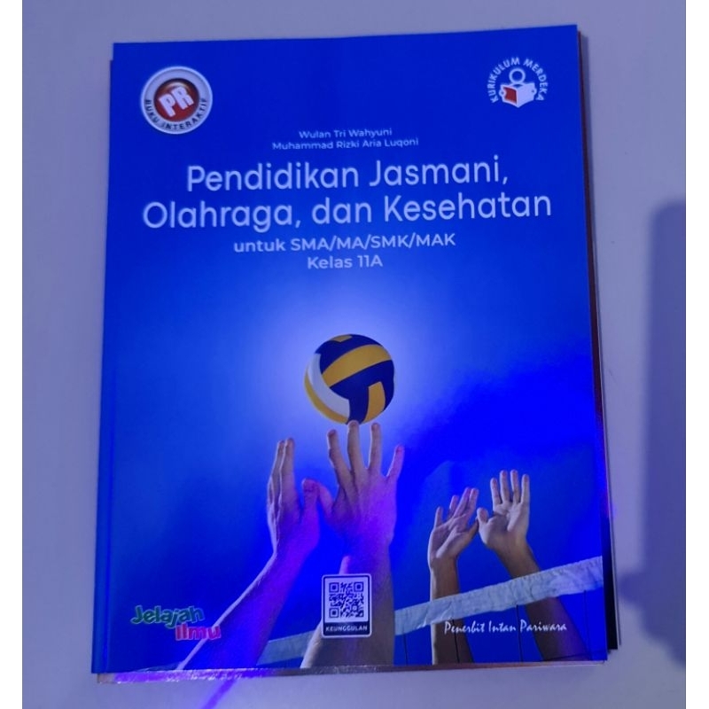 Buku lks pr interaktif pendidikan jasmani olahraga dan kesehatan PJOK kelas XI, 11 semester 1 tahun 