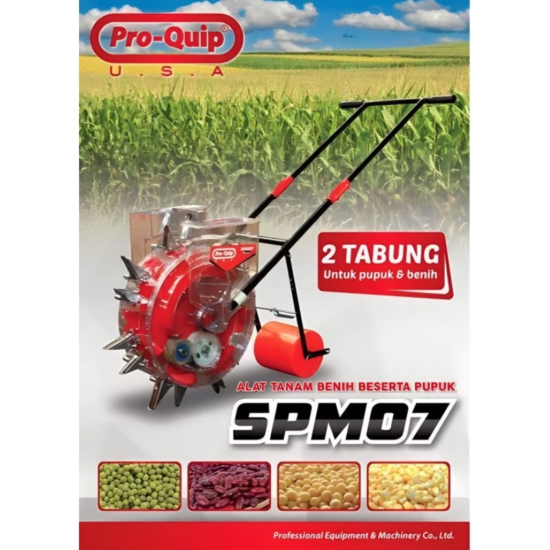 ALAT TANAM JAGUNG & PUPUK PROQUIP SPM07 Pro-Quip