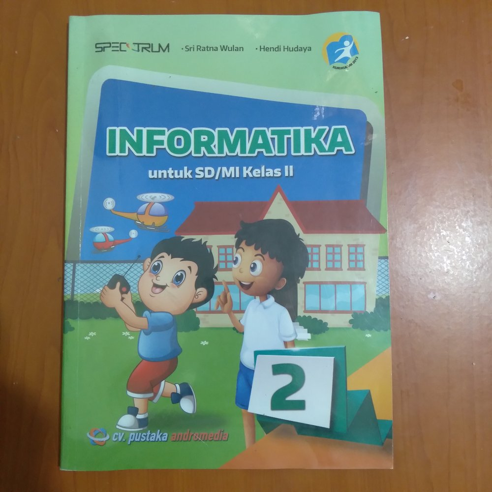 Buku Informatika TIK Kelas 2 SD/MI CV.Pustaka Andromedia K13 PRELOVED