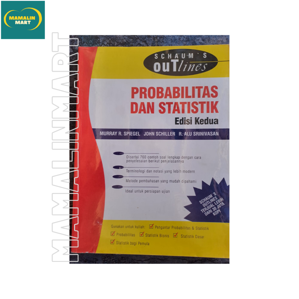 Buku Schaum's Outlines, Probabilitas Dan Statistik. Edisi Kedua. Karya Murray R. Spiegel, John Schil
