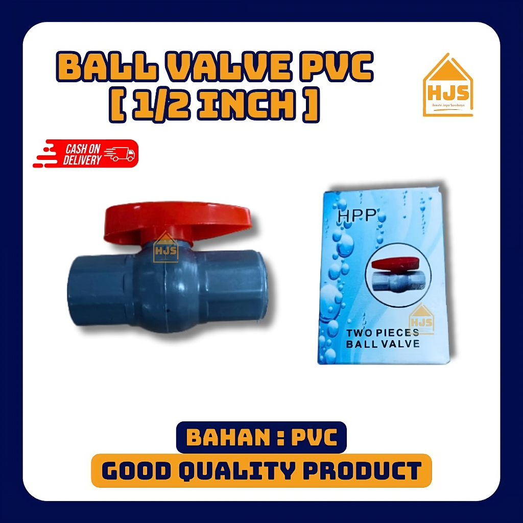 Ball Valve 1/2 Inci PVC HPP / Stop Kran Pipa Ballvalve PVC 1/2" HPP / Stop Keran 1/2 Inch