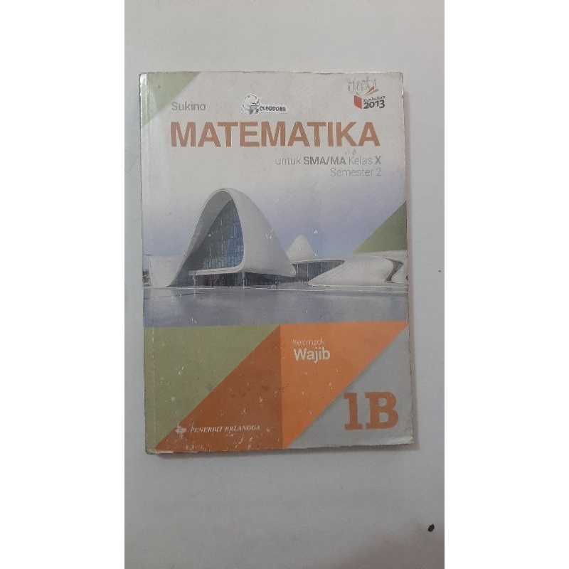 

matematika wajib 1B (semester 2) kelas 10 erlangga k13