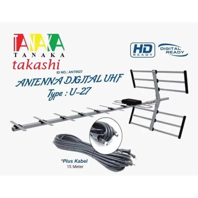 ANTENA TV DIGITAL DIGITAL TANAKA TKS U-27 +KABEL TANAKA 20 METER OUTDOOR