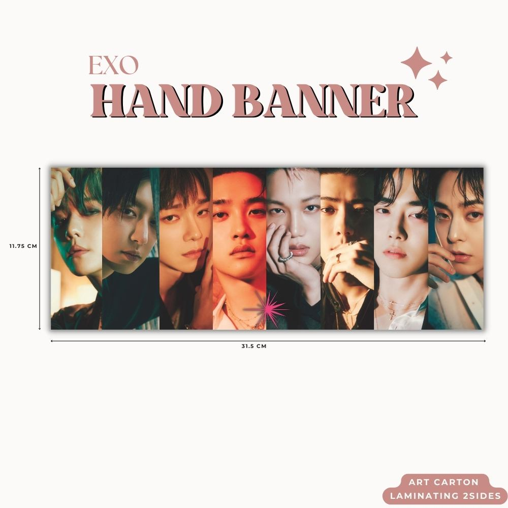 HAND BANNER EXO EXIST HANDBANNER (HARGA 1 PCS + LAMINASI 2SISI) TANDA TANGAN TTD KPOP IDOL KOREA PREMIUM MURAH UNOFFICIAL SUHO BAEKHYUN CHANYEOL DO KAI SEHUN XIUMIN LAY CHEN READY STOCK !