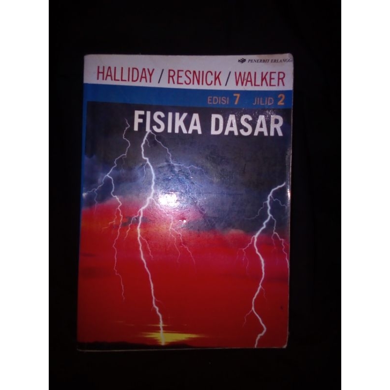 

Fisika Dasar Halliday / Resnick / Walker Edisi 7