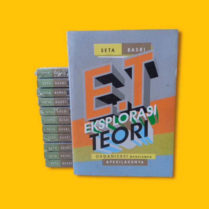 ( ORI ) BUKU PENDIDIKAN // EKSPLORASI TEORI ORGANISASI MANAJEMEN &amp; PERILAKUNYA