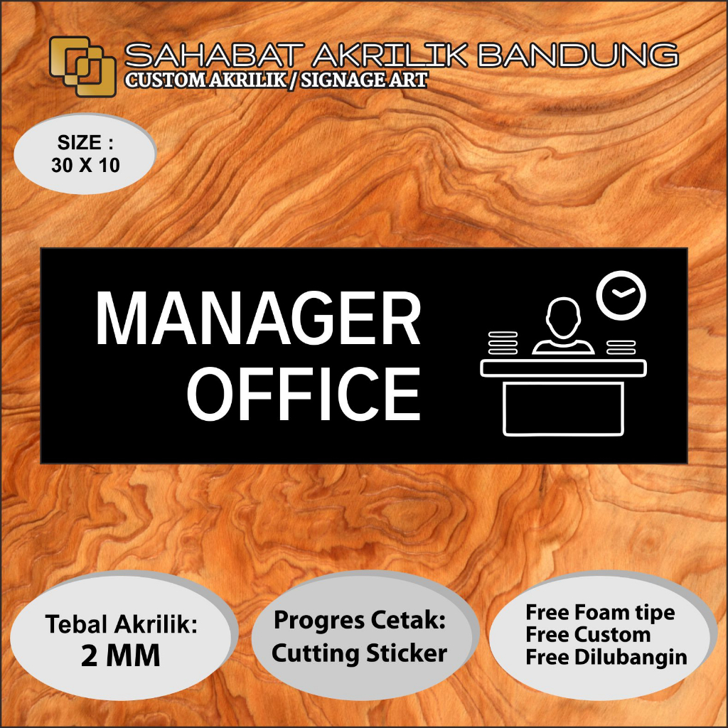 

AKRILIK MANAGER OFFICE SIGNAGE CUSTOM