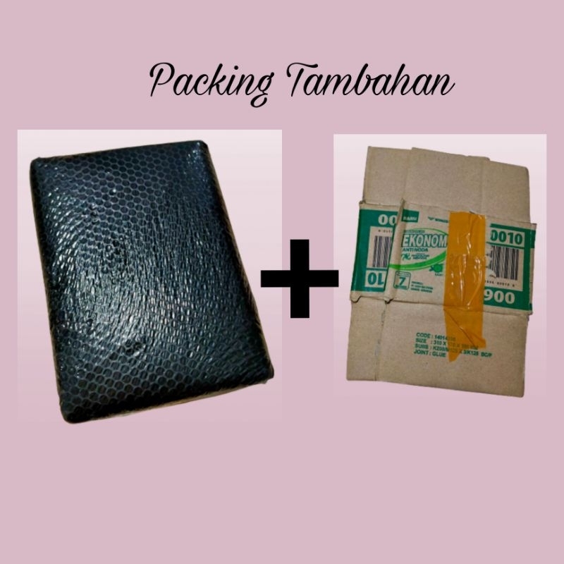 

Bubble wrap + Kardus [Pembungkus tambahan]