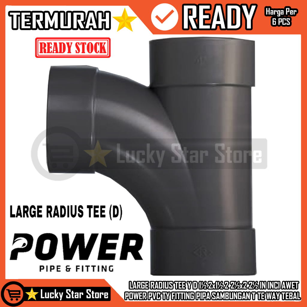 LARGE RADIUS TEE Y D 1½ 2x1½ 2 2½x2 2½ IN INCI INCHI TEE Y 90 DERAJAT D PVC PIPA PRALON AIR PER 6 PC