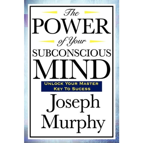 The Power Of Your Subconscious Mind ( Energi Dahsyat Kekuatan Bawah Sadar )