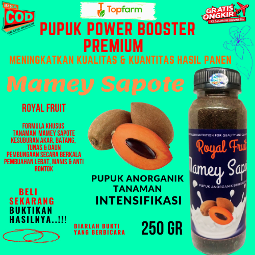 Pupuk Buah Mamey Sapote / Pupuk Royal Fruit 250 gr / Pupuk Pembesar Buah Mamey Sapote / Pupuk Peleba