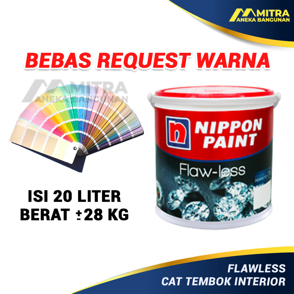 FLAWLESS NIPPON PAINT 20 LITER PAIL / CAT TEMBOK INTERIOR MATT / BISA REQUEST CUSTOM WARNA