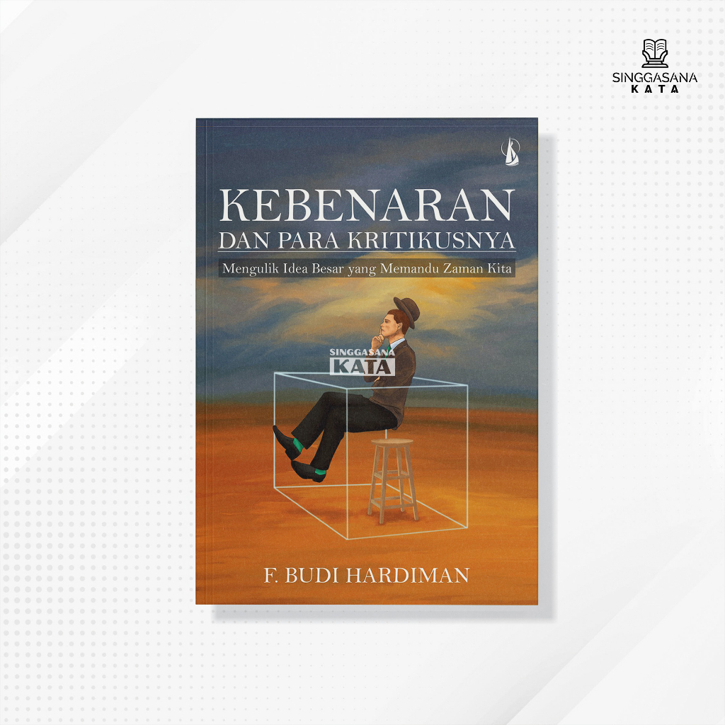 Buku Kebenaran dan Para Kritikusnya - F. Budi Hardiman - Kanisius