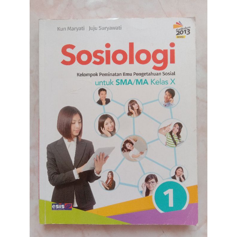 

Buku ESIS Sosiologi untuk SMA Kelas 10 | Edisi Revisi Kurikulum 2013 | Buku bekas (Preloved)