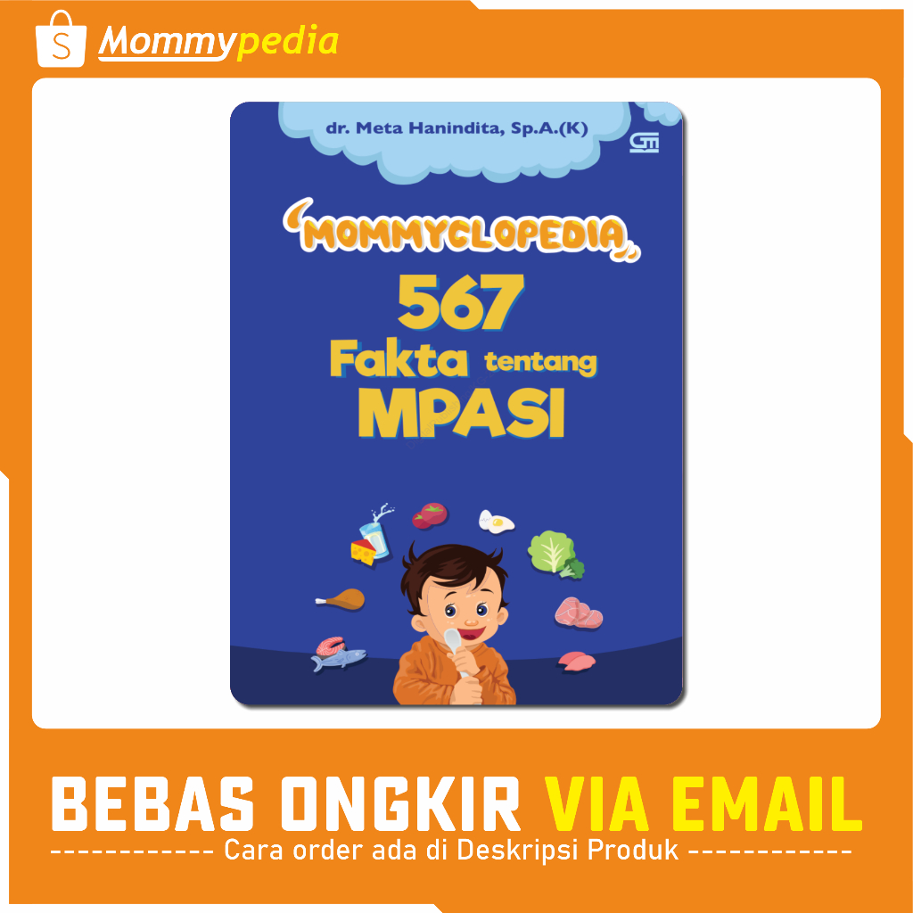 

MOMMYPEDIA - 567 Fakta tentang MPASI Mommyclopedia