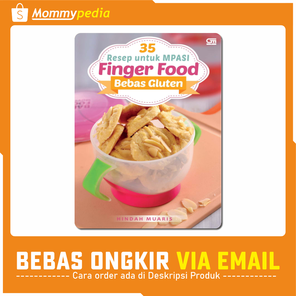 

MOMMYPEDIA - 35 Resep untuk MPASI Finger Food Bebas Gluten