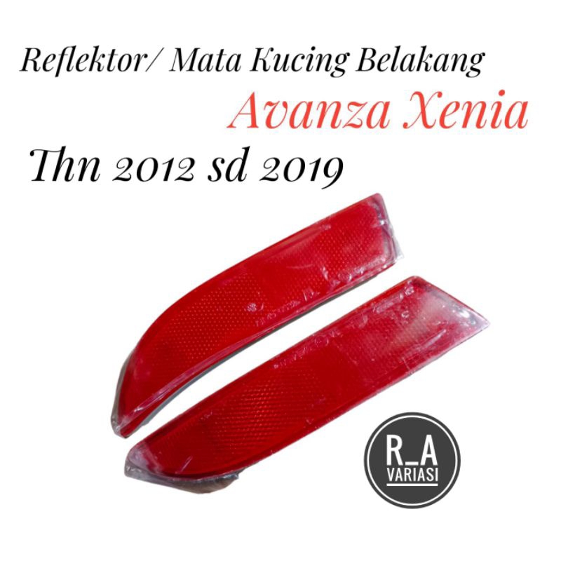Reflektor Bemper Belakang Avanza Xenia 2012 -2019 Mata Kucing Belakang Avanza Xenia