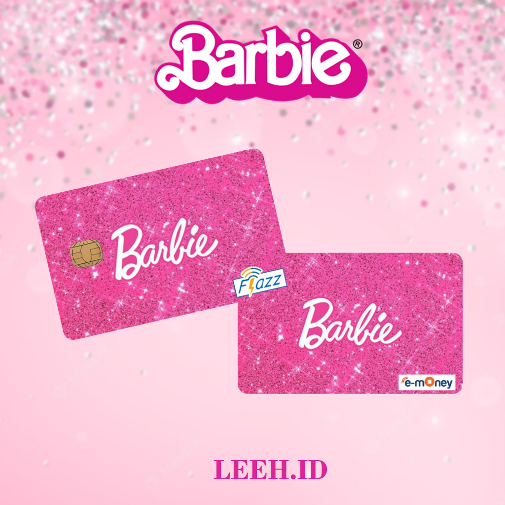 BARBIE EDITION - Kartu Uang Elektronik Etoll Flazz Gen 2/Emoney