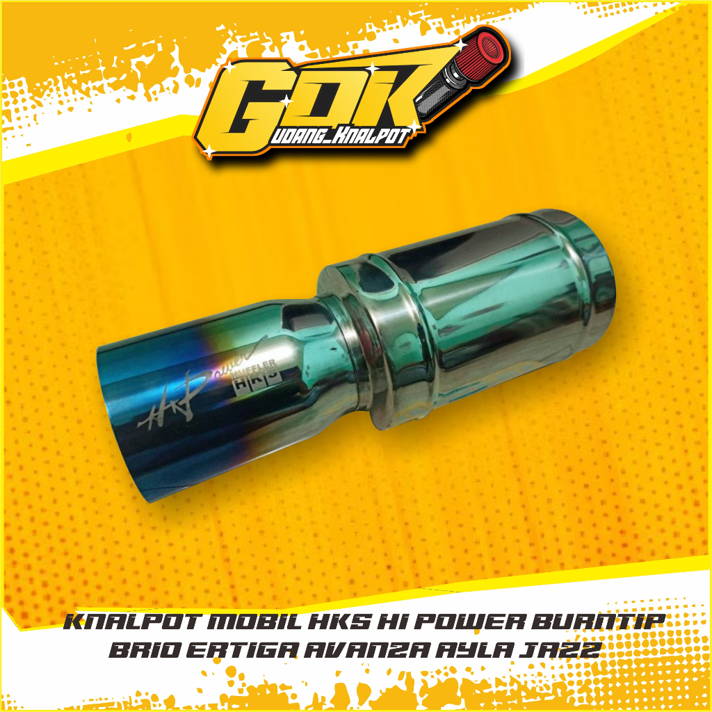 KNALPOT MOBIL HKS HI POWER BURNTIP BRIO ERTIGA AVANZA AYLA JAZZ - Gudang Knalpot