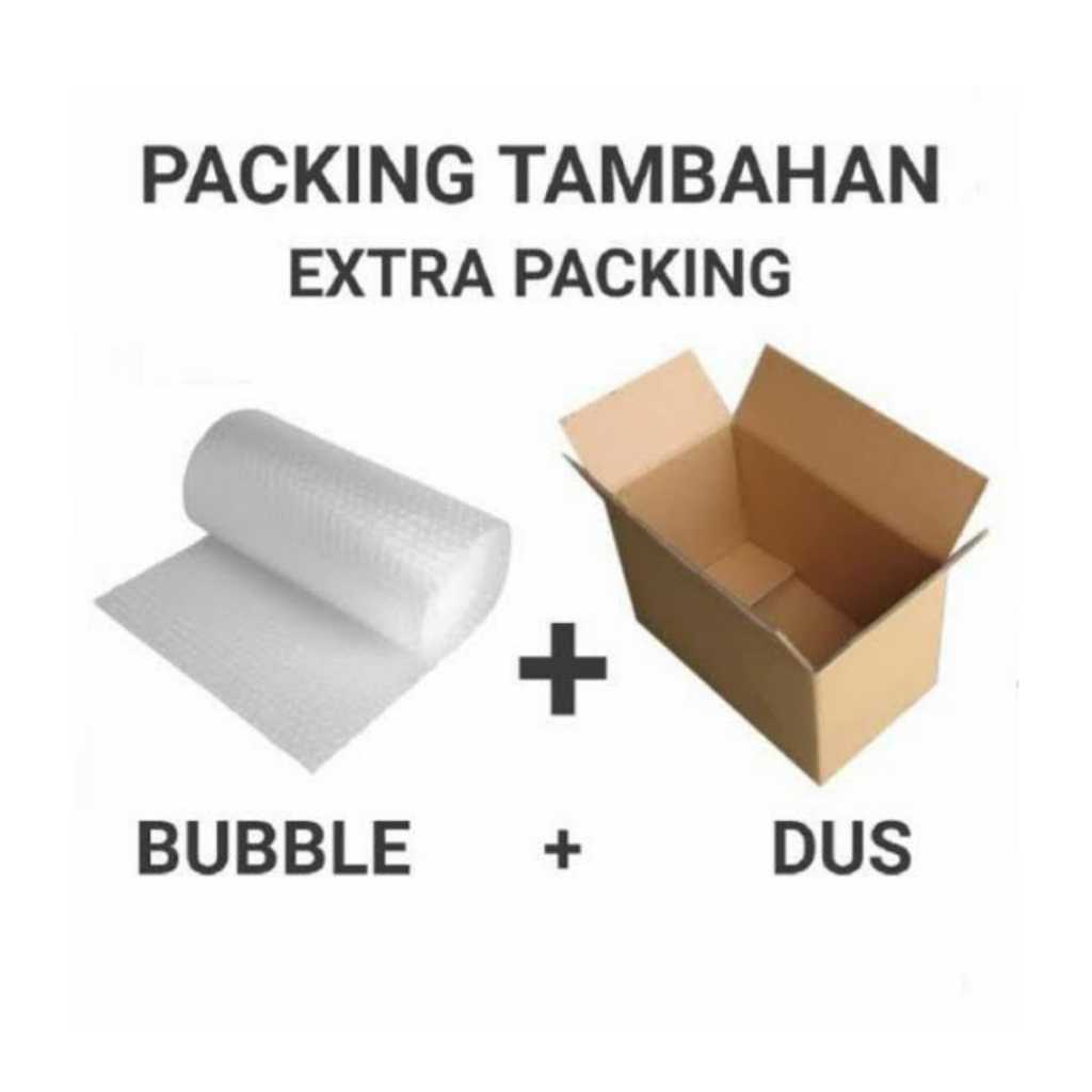 

PACKING DAN BUBLE TAMBAHAN