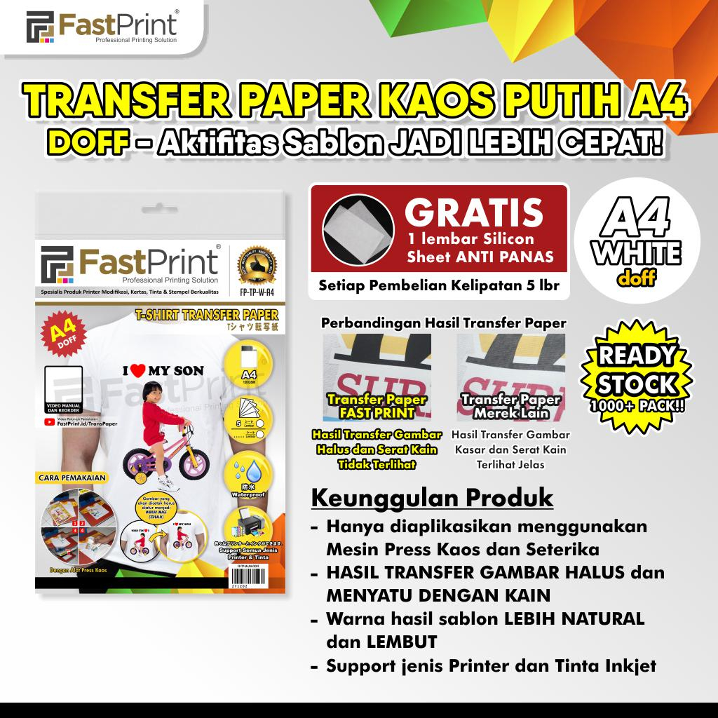 

Fast Print Transfer Paper Kertas Sablon T-Shirt White Taiwan A4 Doff