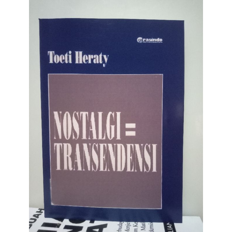 toery heraty nostalgi = transendensi